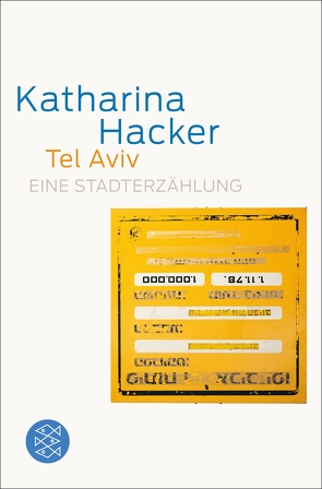 Tel Aviv von Hacker,  Katharina
