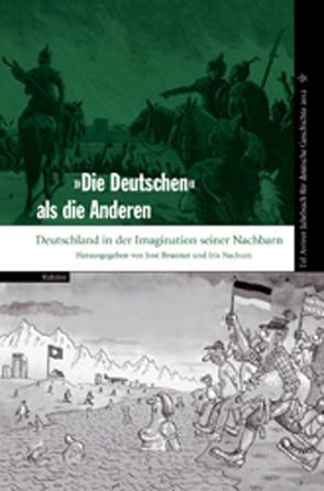 Tel Aviver Jahrbuch für deutsche Geschichte / ‚Die Deutschen‘ als die Anderen von Brunner,  José, Nachum,  Iris