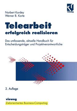 Telearbeit erfolgreich realisieren von Fedtke,  Stephen, Kordey,  Norbert, Korte,  Werner