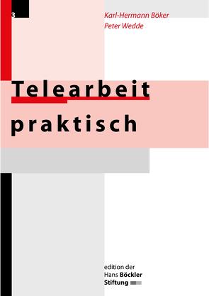 Telearbeit praktisch von Böker,  Karl H, Wedde,  Peter