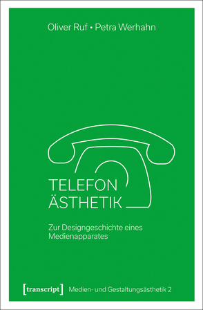 Telefon-Ästhetik von Ruf,  Oliver, Werhahn,  Petra