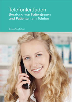 Telefonleitfaden von Rotthoff-Nolte,  Angela, Tschudi,  Peter