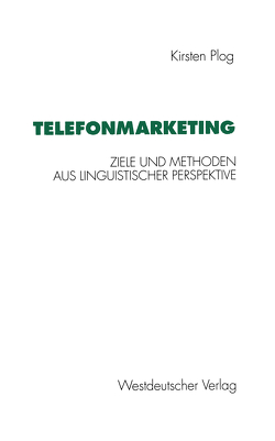 Telefonmarketing von Plog,  Kirsten