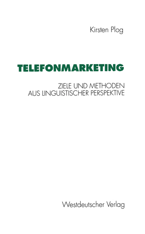 Telefonmarketing von Plog,  Kirsten