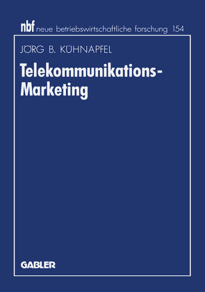 Telekommunikations-Marketing von Kühnapfel,  Jörg B