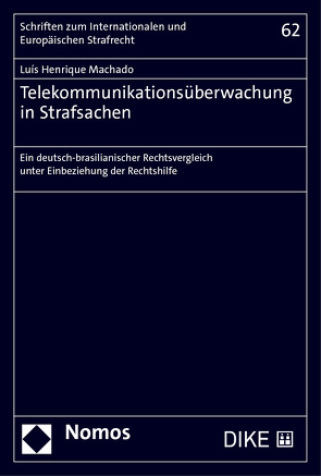 Telekommunikationsüberwachung in Strafsachen von Machado,  Luís Henrique