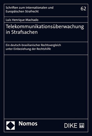 Telekommunikationsüberwachung in Strafsachen von Machado,  Luís Henrique