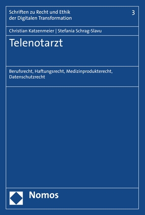 Telenotarzt von Katzenmeier,  Christian, Schrag-Slavu,  Stefania