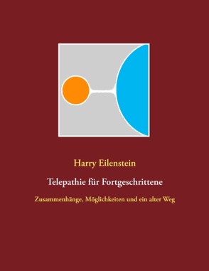 Telepathie für Fortgeschrittene von Eilenstein,  Harry