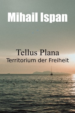 Tellus Plana von Ispan,  Mihail