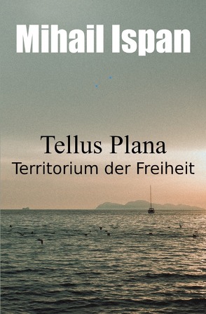 Tellus Plana von Ispan,  Mihail