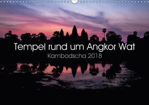 Tempel rund um Angkor Wat (Wandkalender 2018 DIN A3 quer) von Wolf,  Jürgen