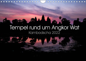 Tempel rund um Angkor Wat (Wandkalender 2022 DIN A4 quer) von Wolf,  Jürgen