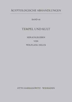 Tempel und Kult von Helck,  Wolfgang