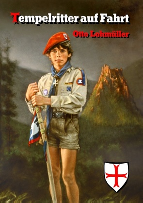 Tempelritter auf Fahrt von Lohmüller,  Otto