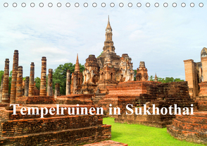 Tempelruinen in Sukhothai (Tischkalender 2021 DIN A5 quer) von Paul - Babett's Bildergalerie,  Babett