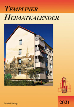 Templiner Heimatkalender 2021 von Templiner Heimatklub e.V.