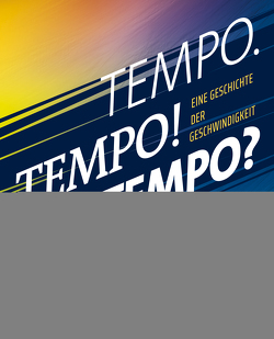 Tempo. Tempo! Tempo? von Lembke,  Katja, Meyer-Mertel,  Lothar