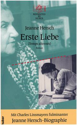 Erste Liebe (Temps alternés) von Hersch,  Jeanne