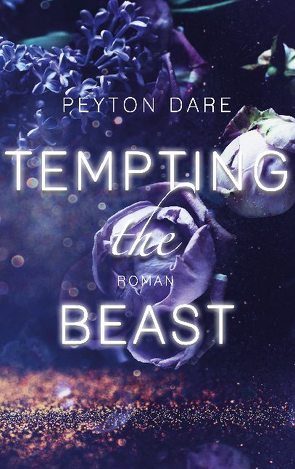 Tempting the Beast von Dare,  Peyton