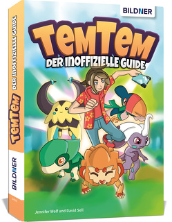 Temtem – Der inoffizielle Guide von Sell,  David, Wolf,  Jennifer