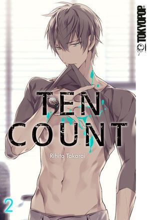 Ten Count 02 von Takarai,  Rihito