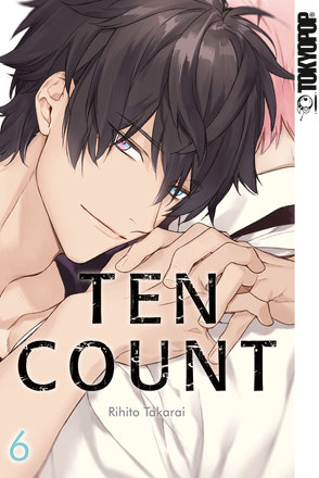 Ten Count 06 von Takarai,  Rihito