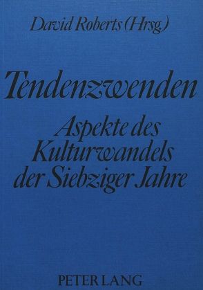 Tendenzwenden von Roberts,  David Gordon