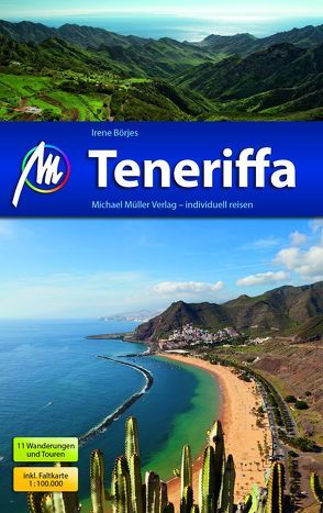 Teneriffa Reiseführer Michael Müller Verlag von Börjes,  Irene