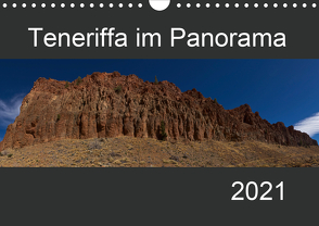 Teneriffa im Panorama (Wandkalender 2021 DIN A4 quer) von Linden,  Paul