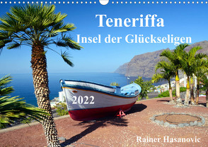 Teneriffa – Insel der Glückseligen (Wandkalender 2022 DIN A3 quer) von by Rainer Hasanovic,  www.teneriffaurlaub.es