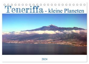 Teneriffa – kleine Planeten (Tischkalender 2024 DIN A5 quer), CALVENDO Monatskalender von Wildner - Dienstleistungsdrohne.de,  Jens