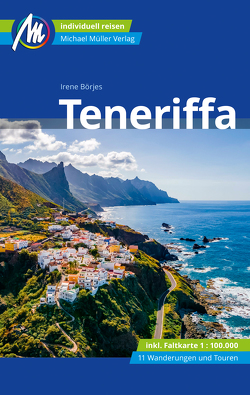 Teneriffa Reiseführer Michael Müller Verlag von Börjes,  Irene