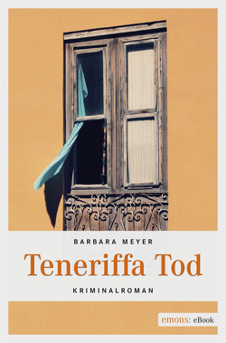 Teneriffa Tod von Meyer,  Barbara