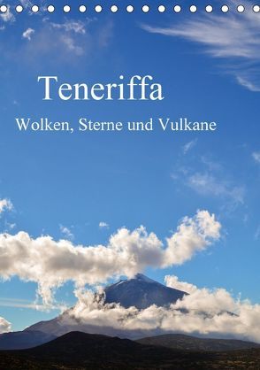Teneriffa – Wolken, Sterne und Vulkane (Tischkalender 2018 DIN A5 hoch) von Wasilewski,  Martin