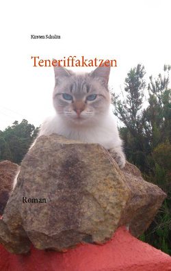 Teneriffakatzen von Schulitz,  Kirsten