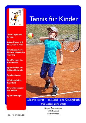 Tennis für Kinder von Bezzenberger,  Reimar, Brunert,  Willi