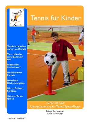 Tennis für Kinder von Bezzenberger,  Reimar, Müller,  Dr. Michael