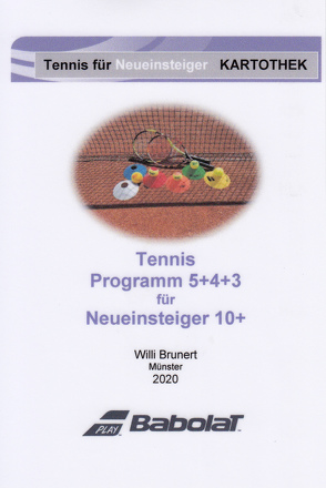 Tennis ist ROT – Spiel- und Wettkampfformen für Tennis im Kleinfeld Teil II – Kartothek von Brunert,  Willi