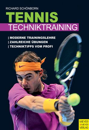 Tennis Techniktraining von Schönborn,  Richard