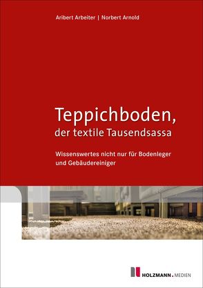 E-Book „Teppichboden, der textile Tausendsassa“ von Arbeiter,  Aribert, Arnold,  Norbert