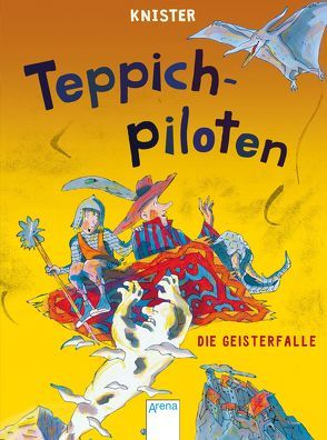 Teppichpiloten (2). Die Geisterfalle von Knister, Pawle,  Margit