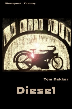 Terapolis / Diesel von Dekker,  Tom