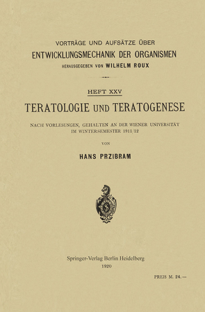 Teratologie und Teratogenese von Przibram,  Hans