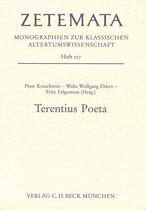 Terentius Poeta von Ehlers,  Widu-Wolfgang, Felgentreu,  Fritz, Kruschwitz,  Peter