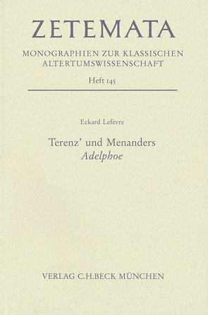 Terenz‘ und Menanders Adelphoe von Lefèvre,  Eckard