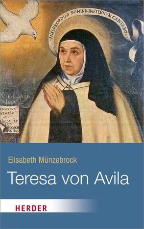 Teresa von Ávila von Münzebrock,  Elisabeth