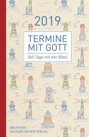 Termine mit Gott 2019 von Büchle,  Matthias, Diener,  Michael, Hüttmann,  Karsten, Kopp,  Hansjörg, Kuttler,  Cornelius, Müller,  Wieland, Rösel,  Christoph