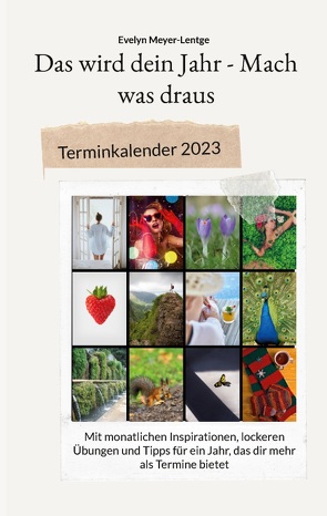 Terminkalender 2023 von Meyer-Lentge,  Evelyn