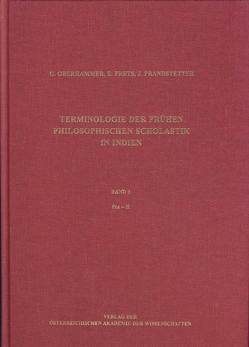 Terminologie der frühen philosophischen Scholastik in Indien. Ein… / Terminologie der frühen philosophischen Scholastik in Indien. Ein… von Oberhammer,  Gerhard, Prandstetter,  Joachim, Prets,  Ernst